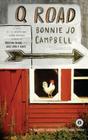 Q Road: A Novel By Bonnie Jo Campbell Cover Image