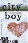 City Boy: A Novel By Jean Thompson Cover Image