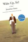 Wake Up, Sir!: A Novel By Jonathan Ames Cover Image