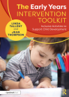 The Early Years Intervention Toolkit: Inclusive Activities to Support Child Development By Linda Tallent, Jean Thompson Cover Image