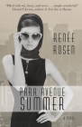 Park Avenue Summer By Renee Rosen Cover Image