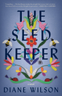 The Seed Keeper By Diane Wilson Cover Image