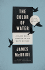 The Color of Water: A Black Man's Tribute to His White Mother By James McBride Cover Image