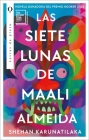 Siete Lunas de Maali Almeida, Las By Shehan Karunatilaka Cover Image