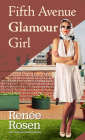 Fifth Avenue Glamour Girl By Renee Rosen Cover Image